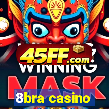 8bra casino